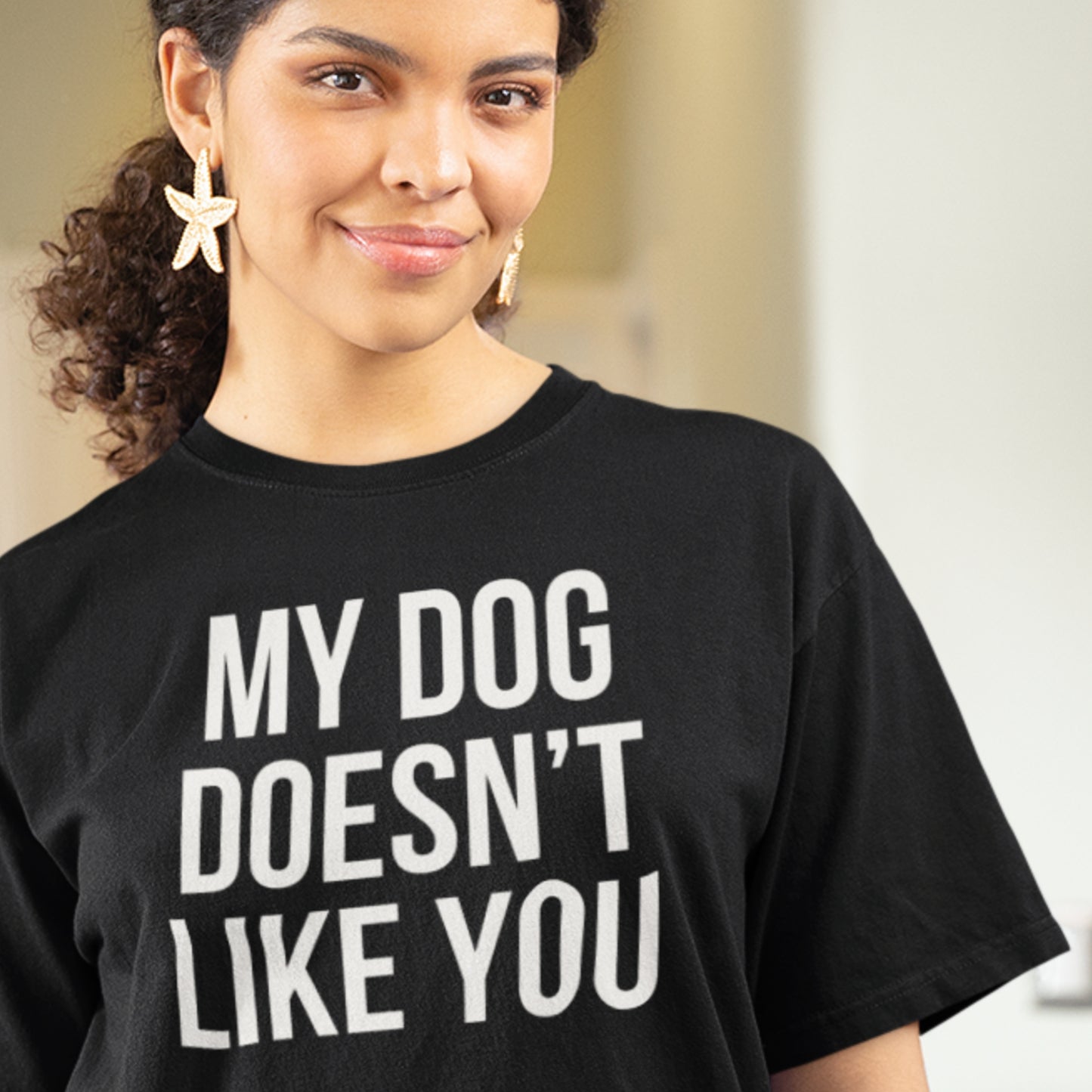 My dog doesn't like you text t-shirt black minimalist design model