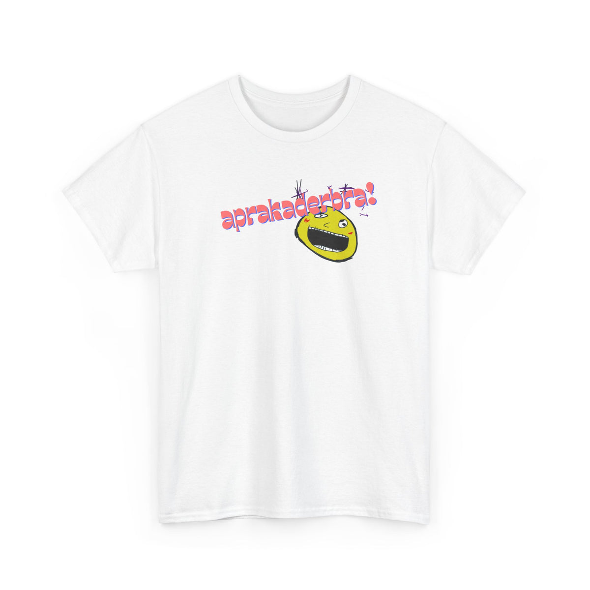 Copy of Aprakaderbra!, Abstract silly Print Unisex Tee, Fun Exciting Clean Design, Unique Nonsensical T-Shirt, Skatewear, Streetwear