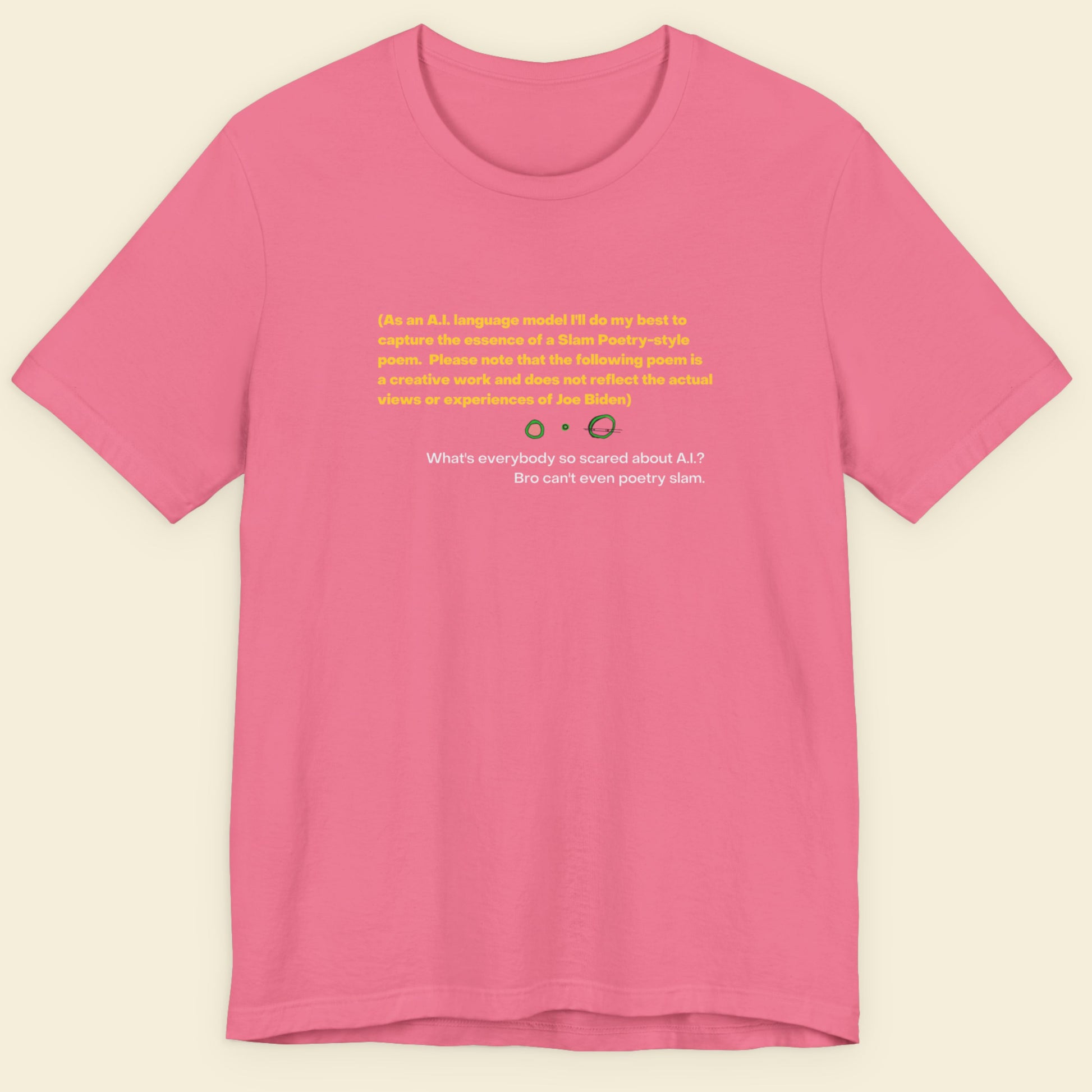 Pink t-shirt with humorous colorful text on a beige background.