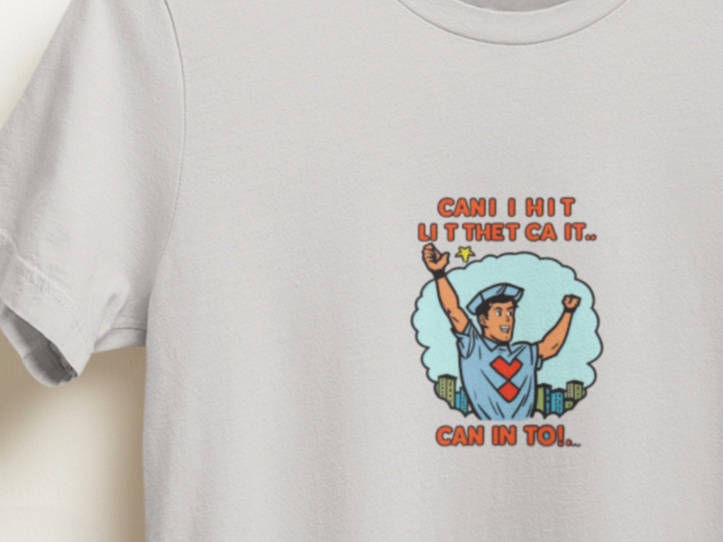 Can Man Can In To!. Silver T-Shirt.