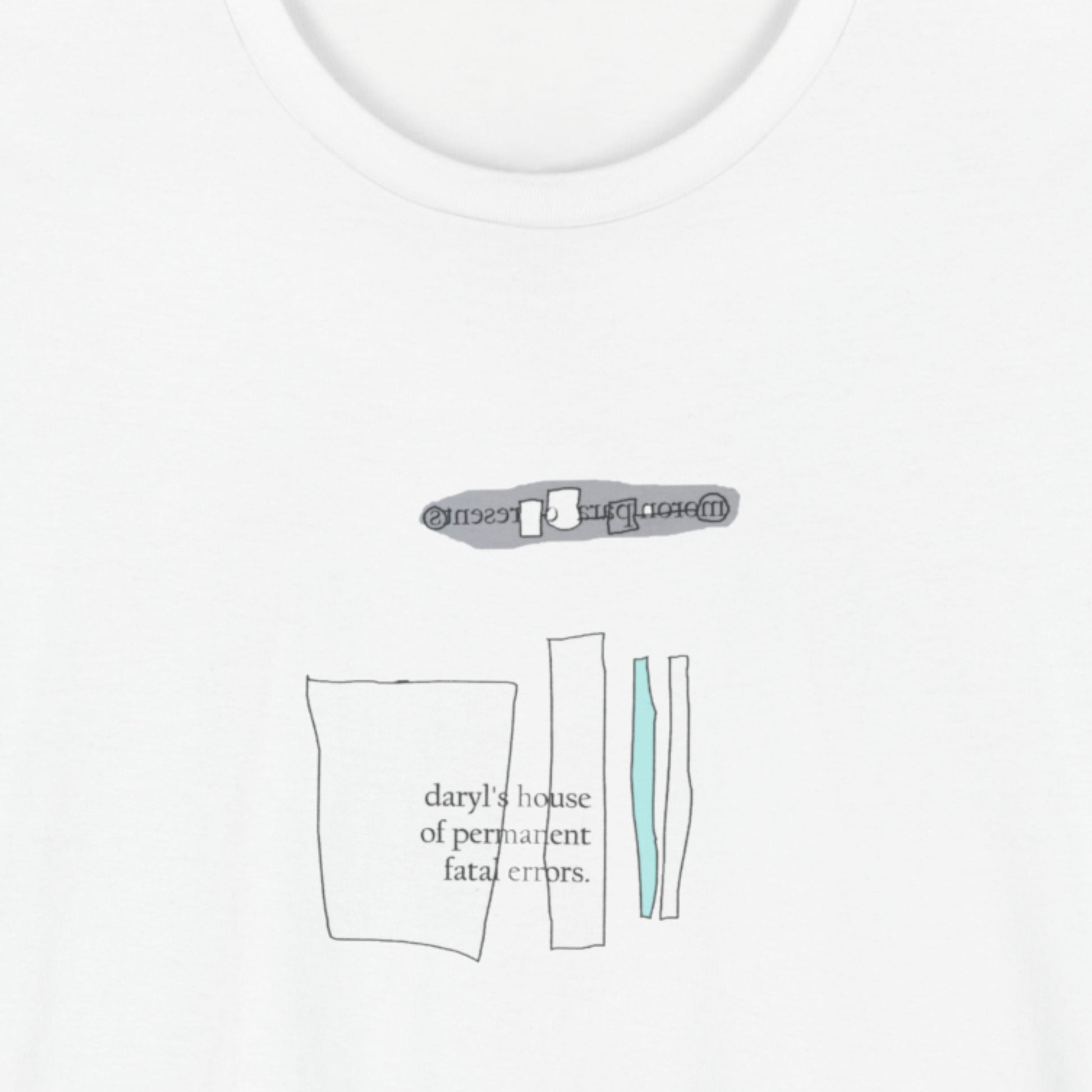 White t-shirt featuring the album cover for daryls house of permanent fatal errors.