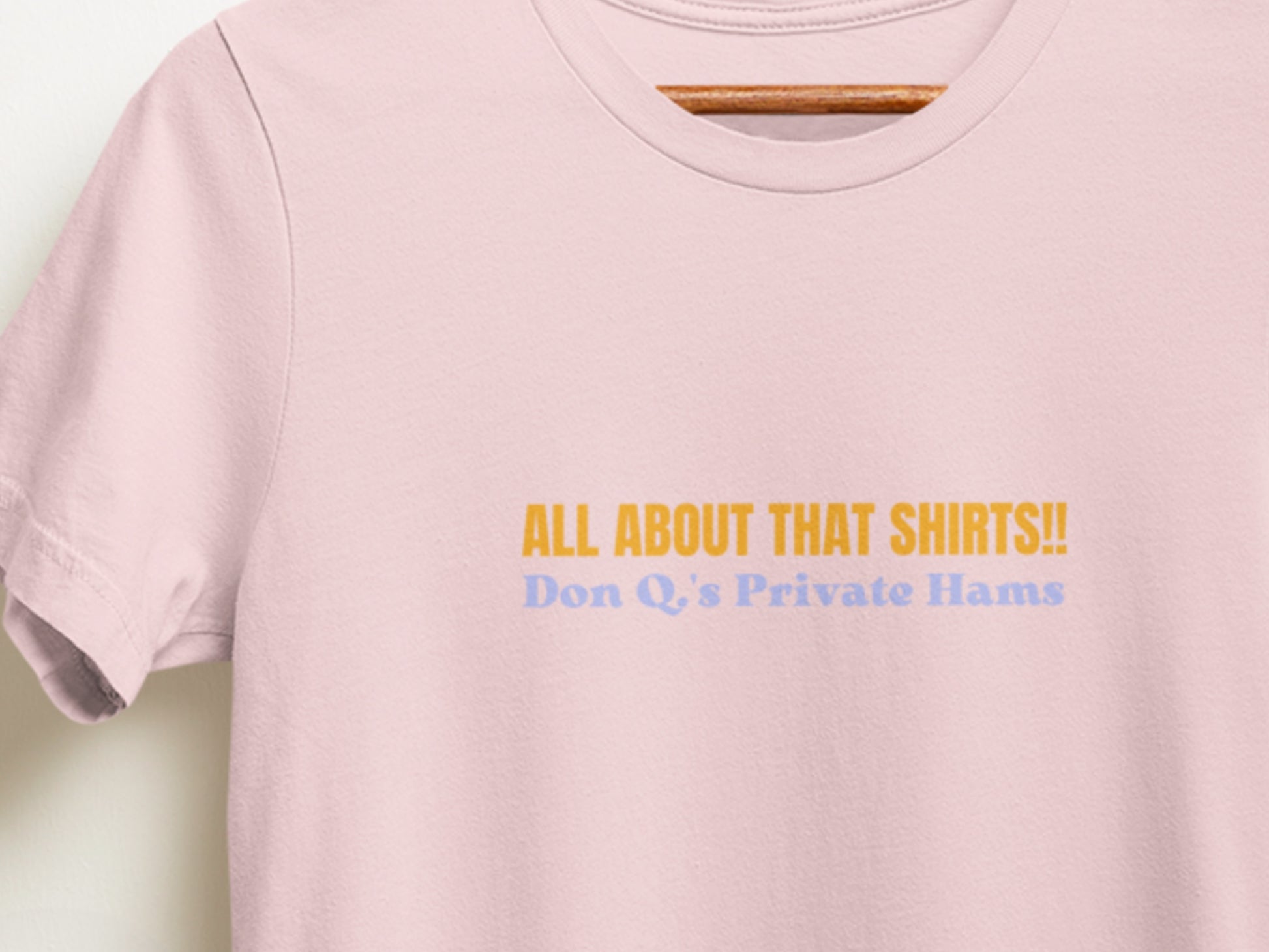 All About That Shirts! DQPH Pink T-shirt.