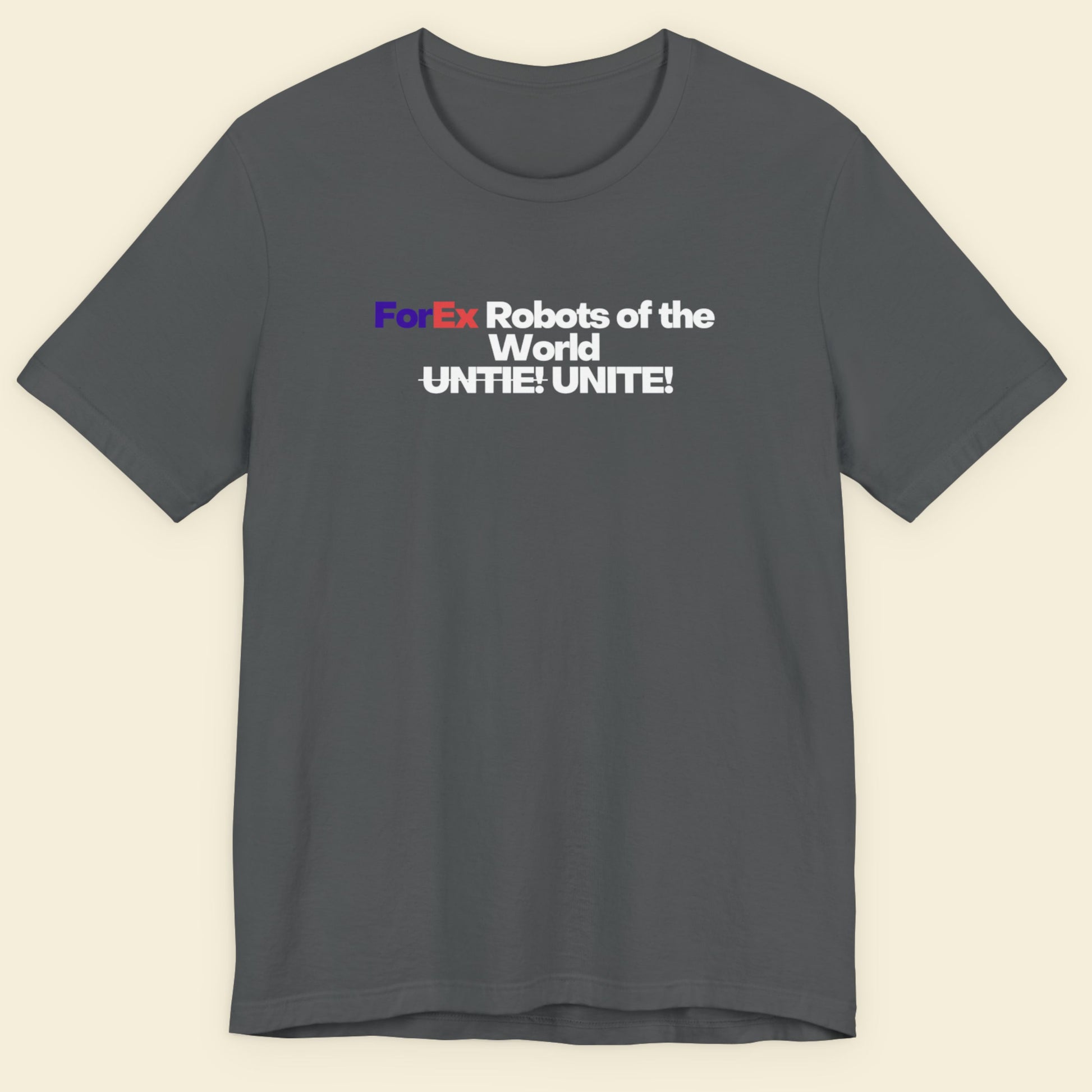 Dark grey t-shirt with humorous colorful text on a beige background.