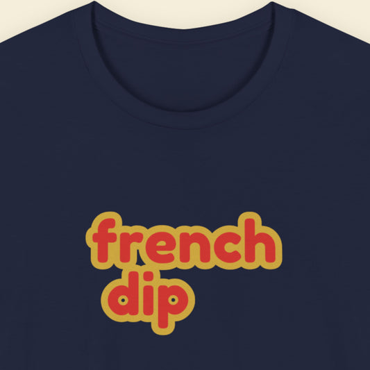 Navy blue t-shirt with multicolored 'french dip' text on a beige background.