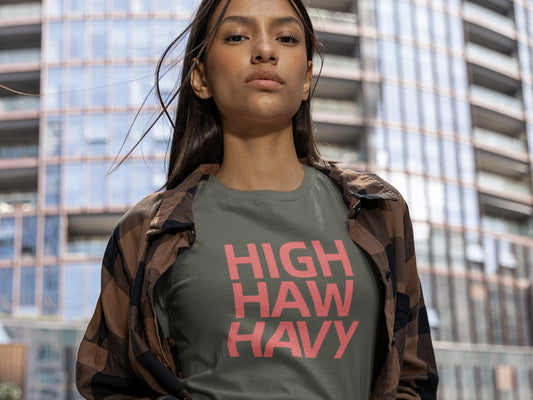 High Haw Havy Army T-Shirt.