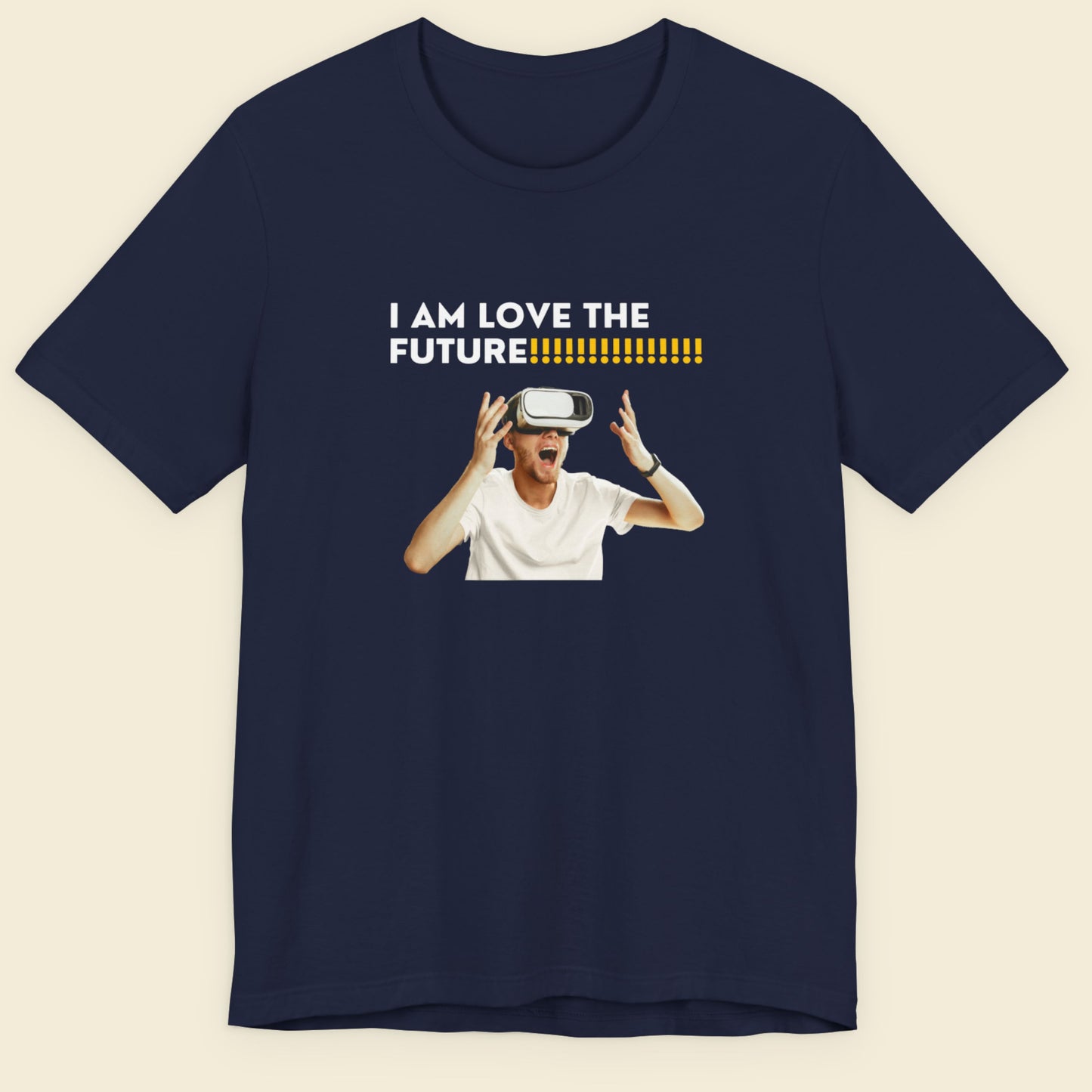 Navy blue t-shirt with a graphic of a person wearing a VR headset and text 'I AM LOVE THE FUTURE' on a beige background.