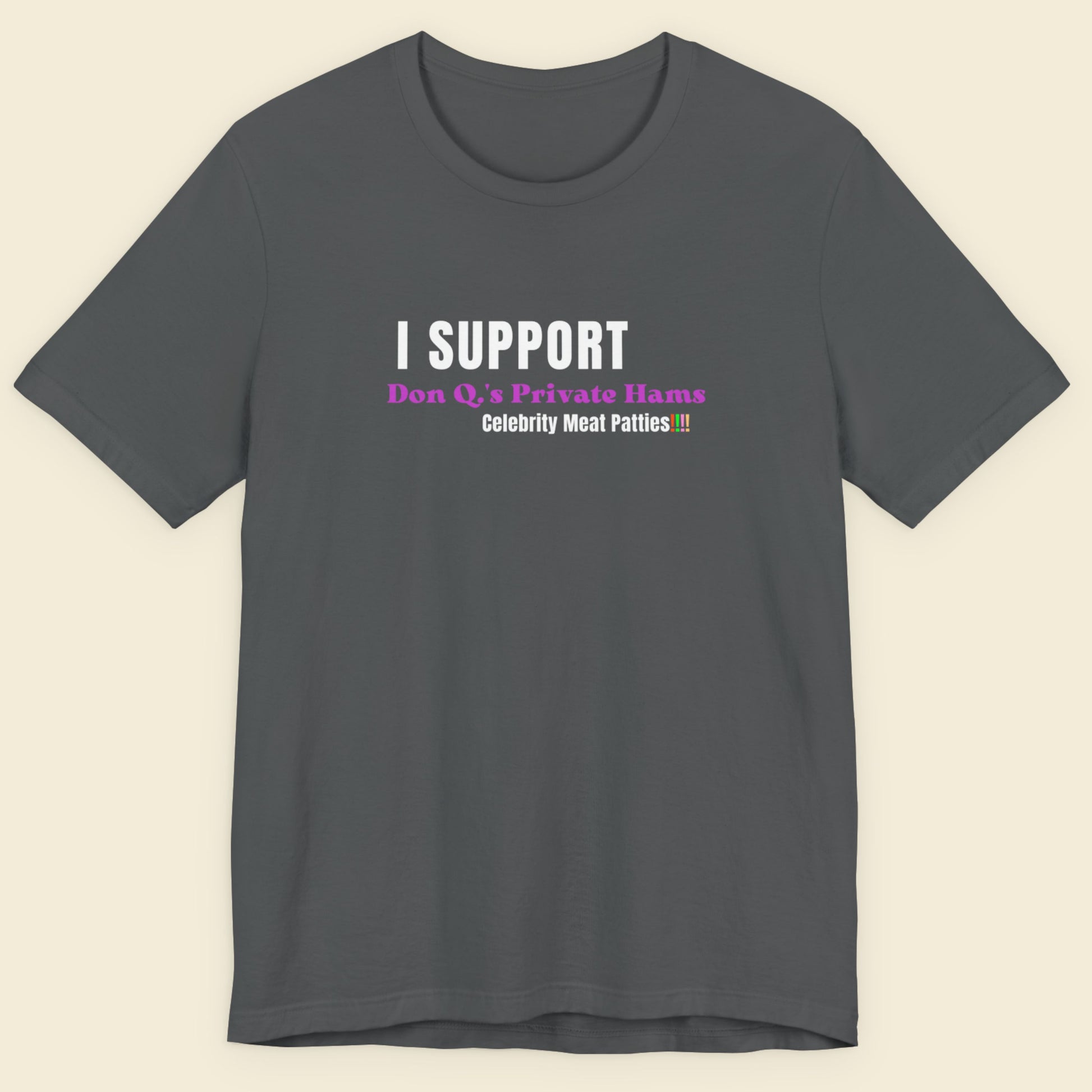Gray t-shirt with text 'I SUPPORT' on a beige background.