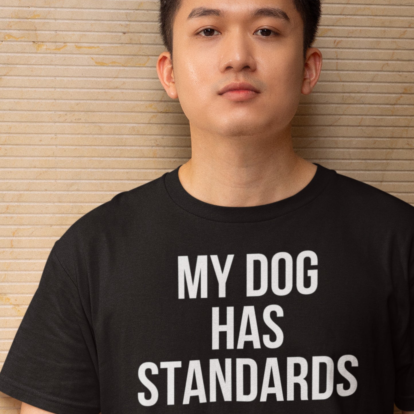 My Dog Has Standards text t-shirt black dog lover design model