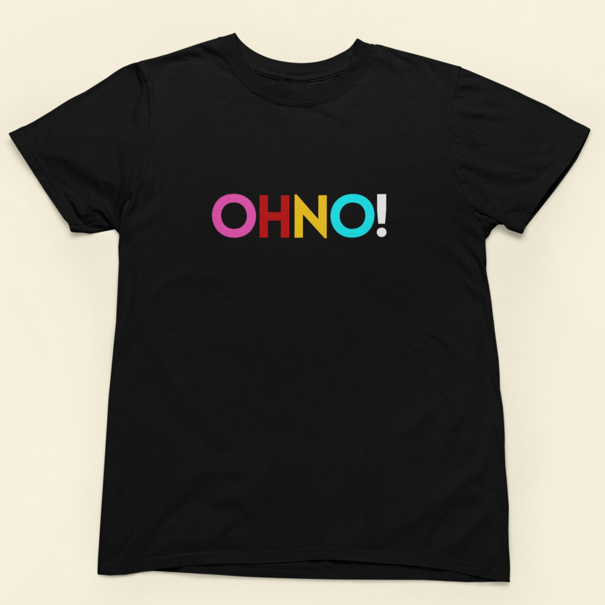 Black t-shirt with 'OHNO!' in colorful letters on a beige background