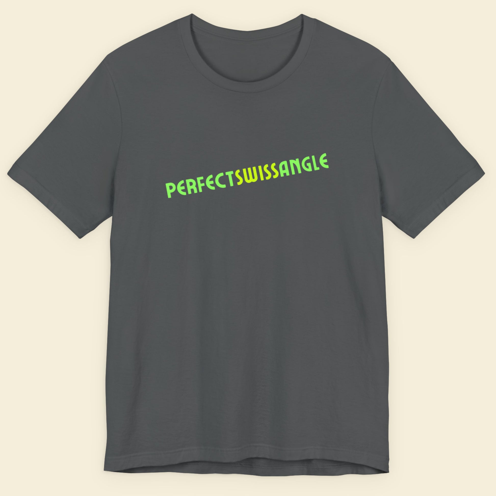 Gray t-shirt with green text 'PERFECTSWISSANGLE' on a beige background.