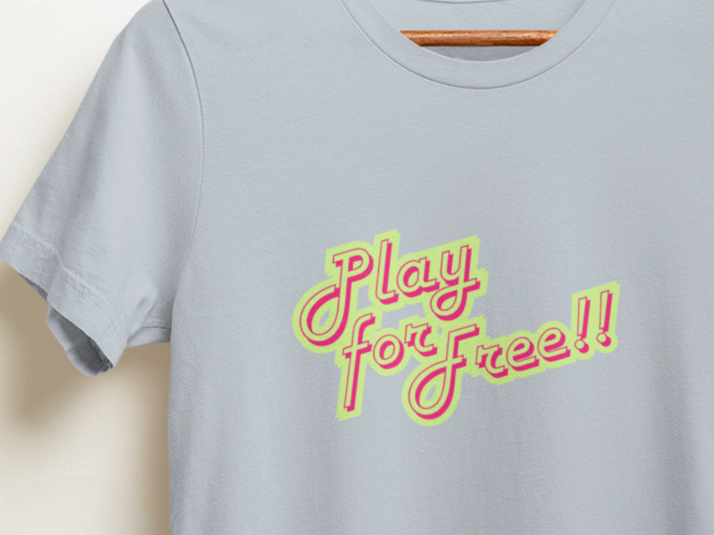 Play For Free!! Light Blue T-Shirt.