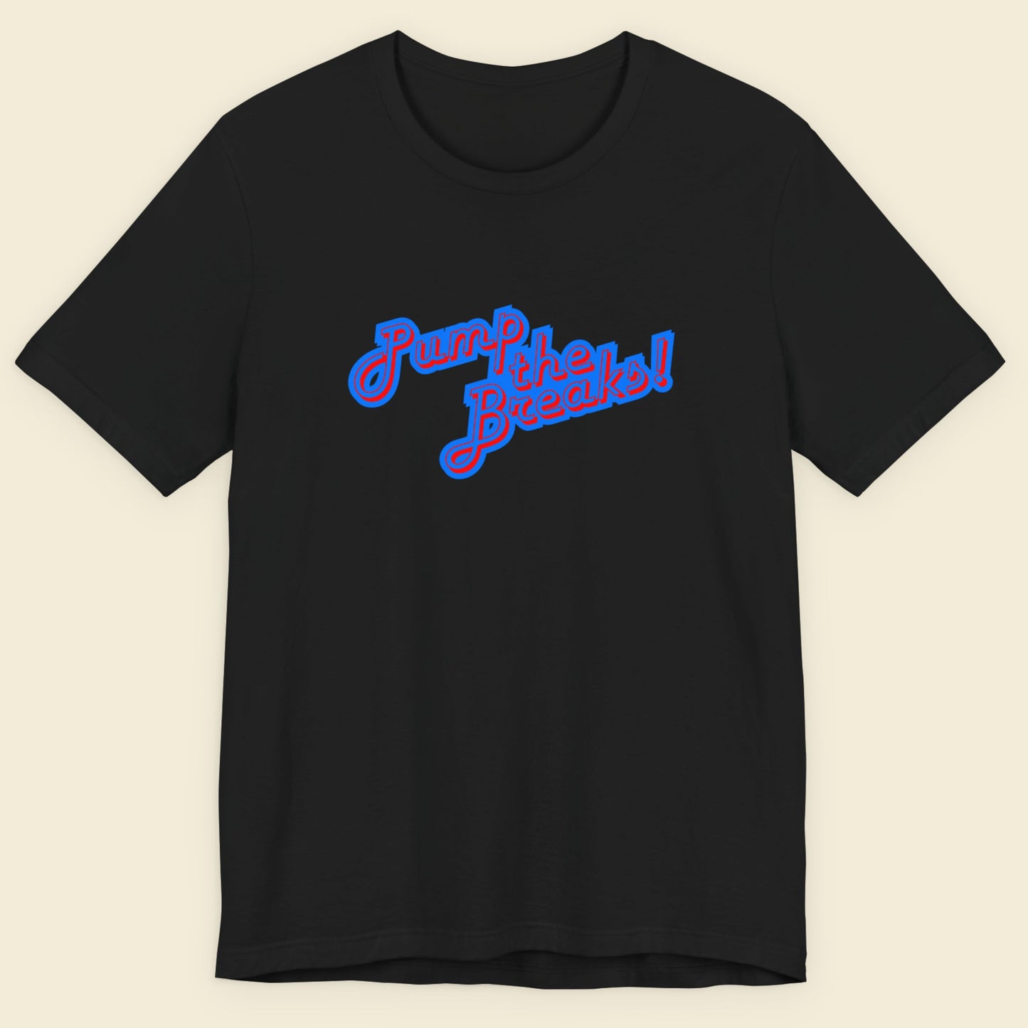 Black t-shirt with humorous colorful text on a beige background.