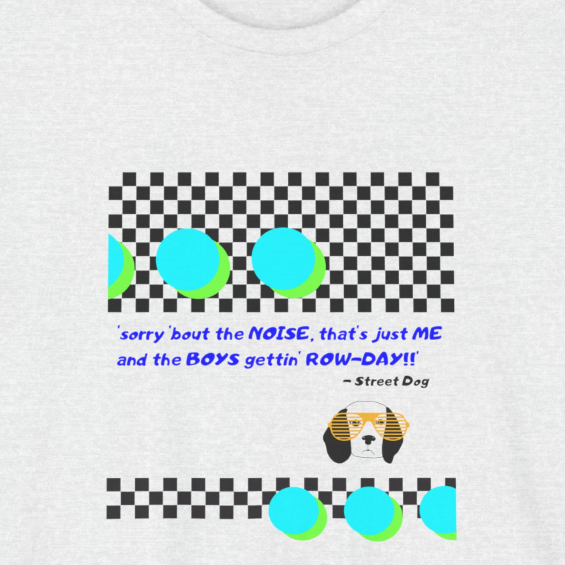 Ash grey t-shirt with a graphic design featuring text and a dog illustration on a white background.