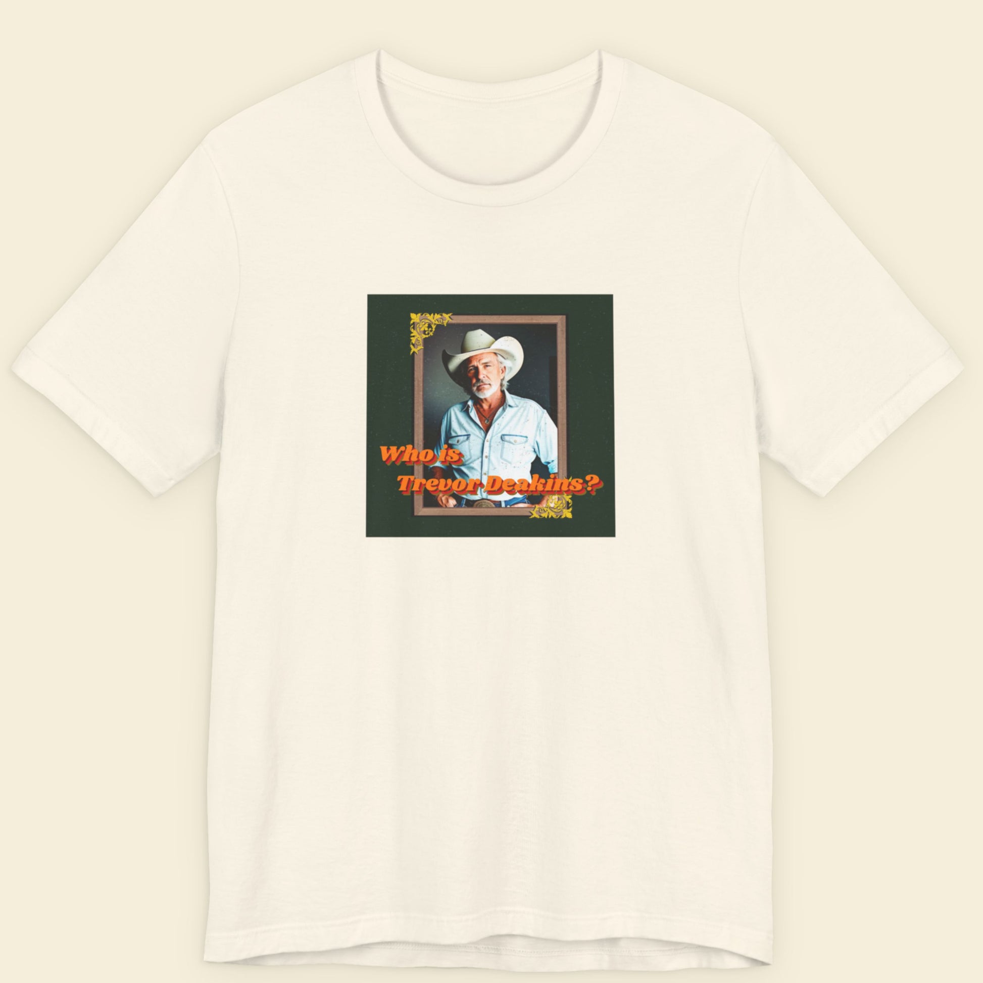 Natural t-shirt with a graphic of a man in a cowboy hat and text on a beige background