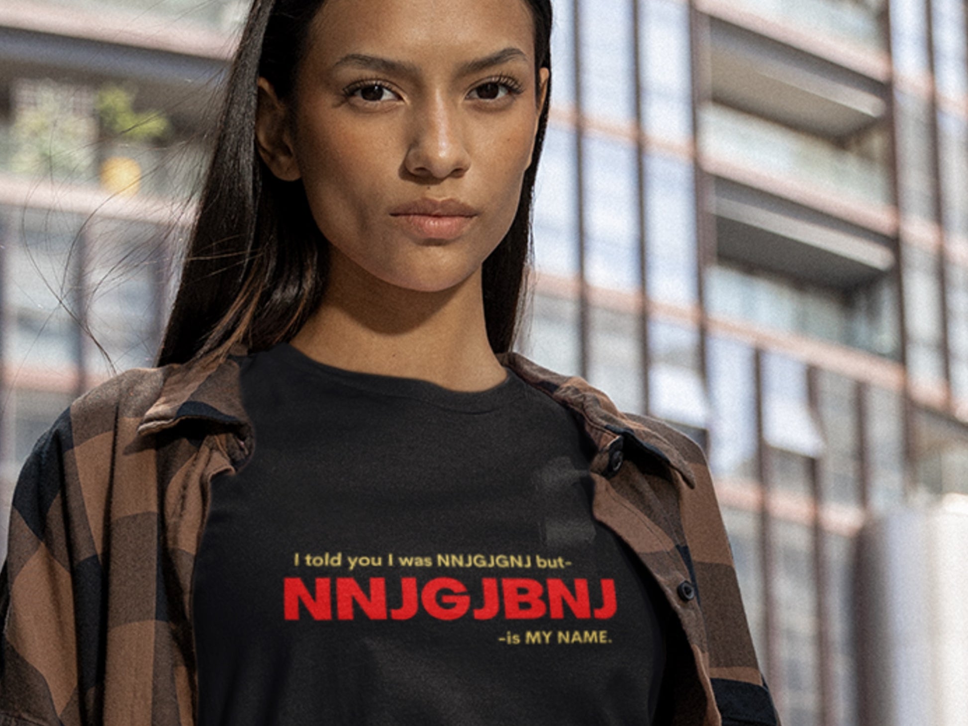 NNJGJBNJ is My Name Series Black T-Shirt.