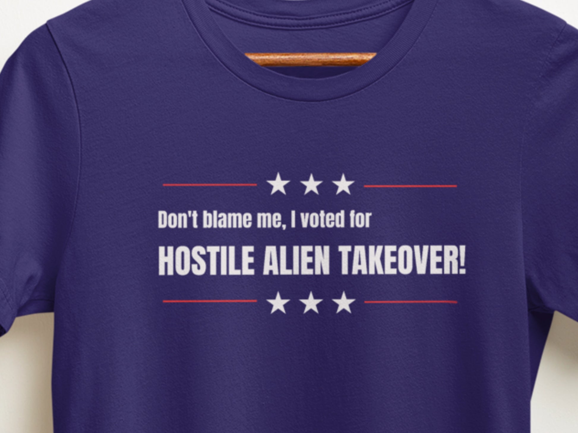 Don't Blame Me, I Voted For Hostile Alien Takeover! Navy Styled T-Shirt.