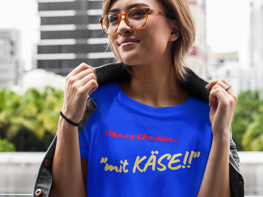 I Like My Chachos "Mit Kase!!" True Royal T-Shirt.