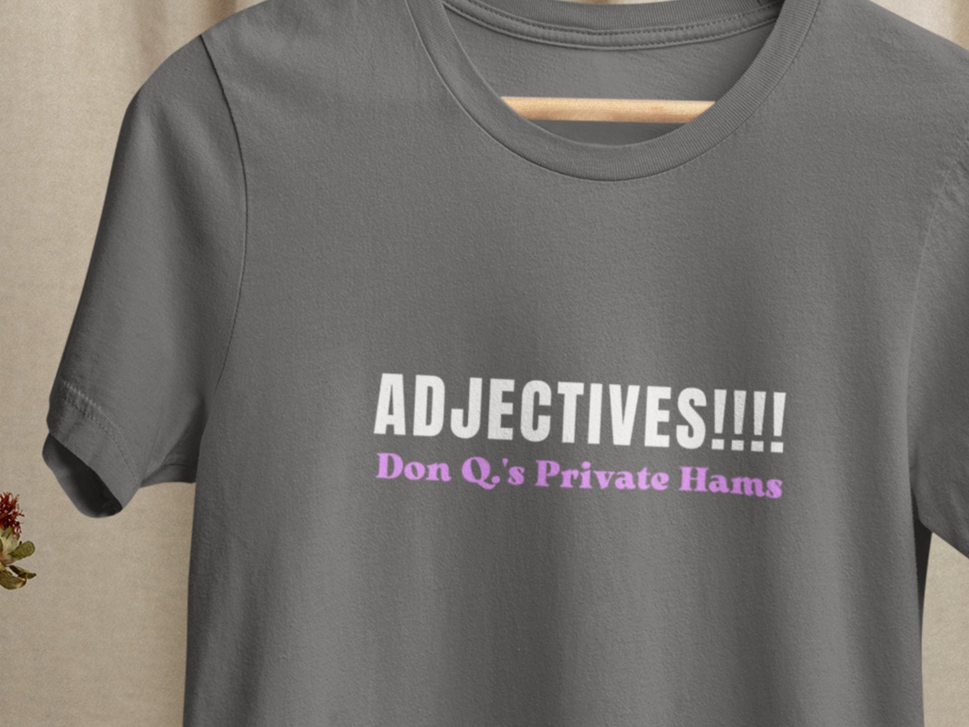 ADJECTIVES! DQPH Asphalt T-Shirt.