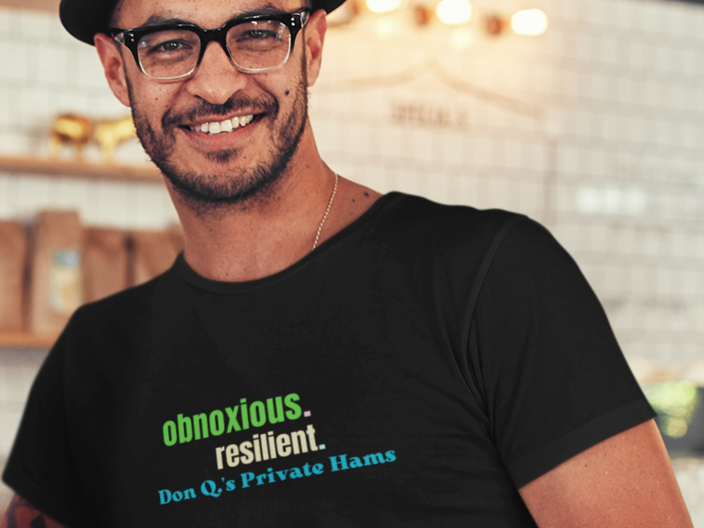 Obnoxious. Resilient., Don Q.s Private Hams Black T-Shirt.