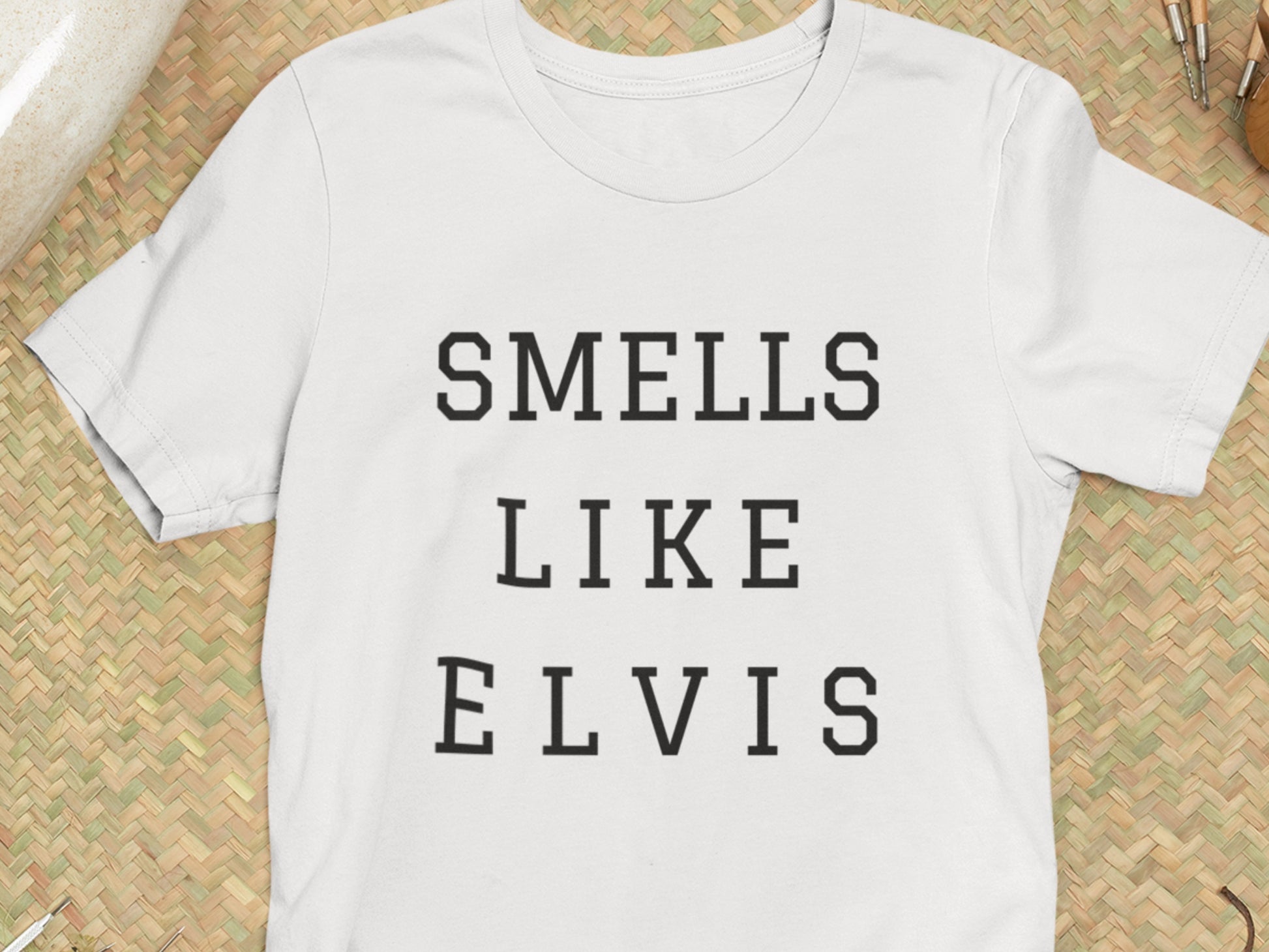 Smells Like Elvis White T-Shirt - Black Text.