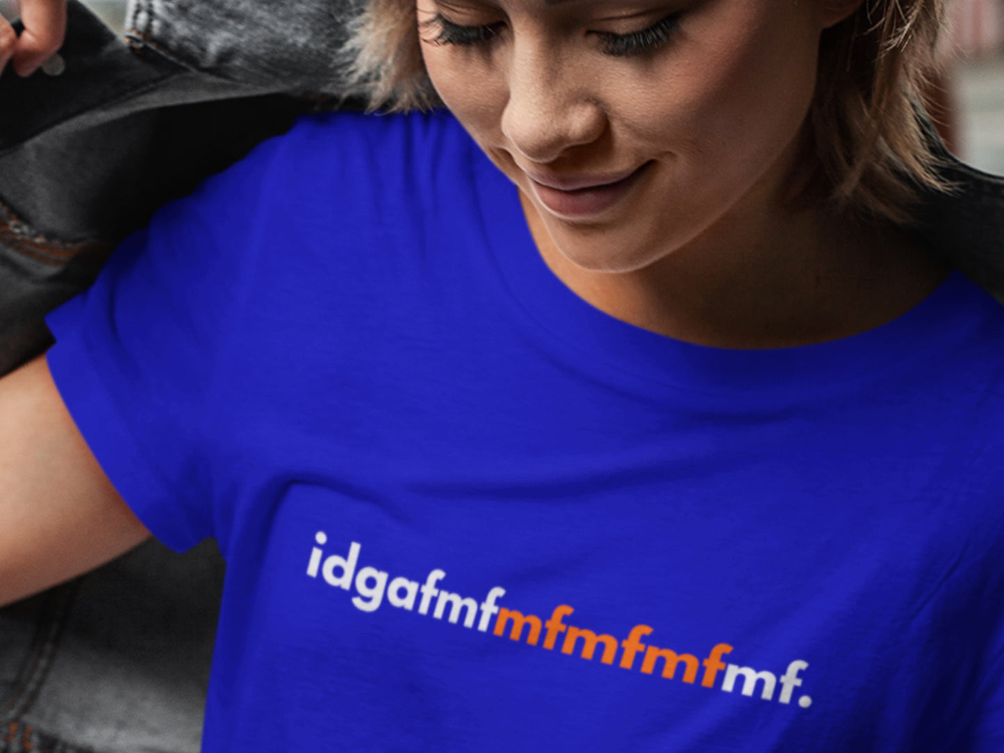 I Don't Give A F*ck Shirt, Idgafmfmfmfmfmf True Royal T-Shirt - White And Orange Text.