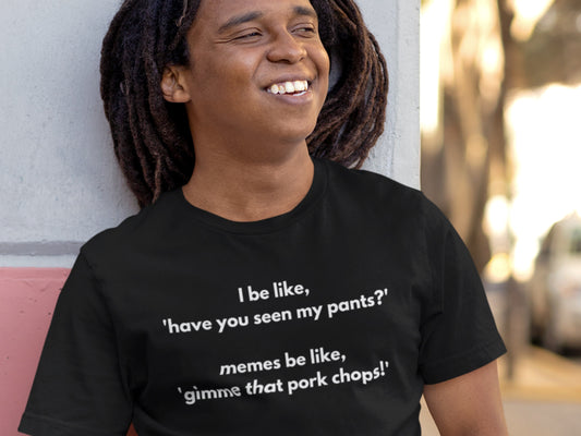 Pork Chops Meme Black T-Shirt - White Text.